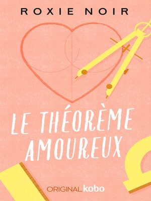 cover image of Le Théorème amoureux